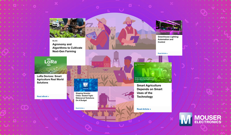 傳感器+AI+衛(wèi)星：貿(mào)澤電子農(nóng)業(yè)資源中心揭秘精準(zhǔn)農(nóng)業(yè)“黑科技”