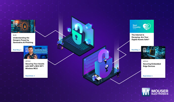 專注物聯網與AI安全！貿澤發布設計防御新資源